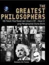 The Greatest Philosophers: 100 Tokoh Filsuf Barat Dari Abad 6 SM - Abad 21 Yang Menginspirasi Dunia Bisnis